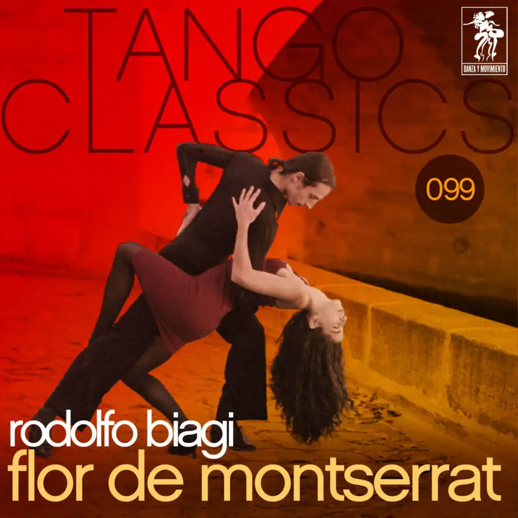 Tango Classics 099: Flor de Montserrat