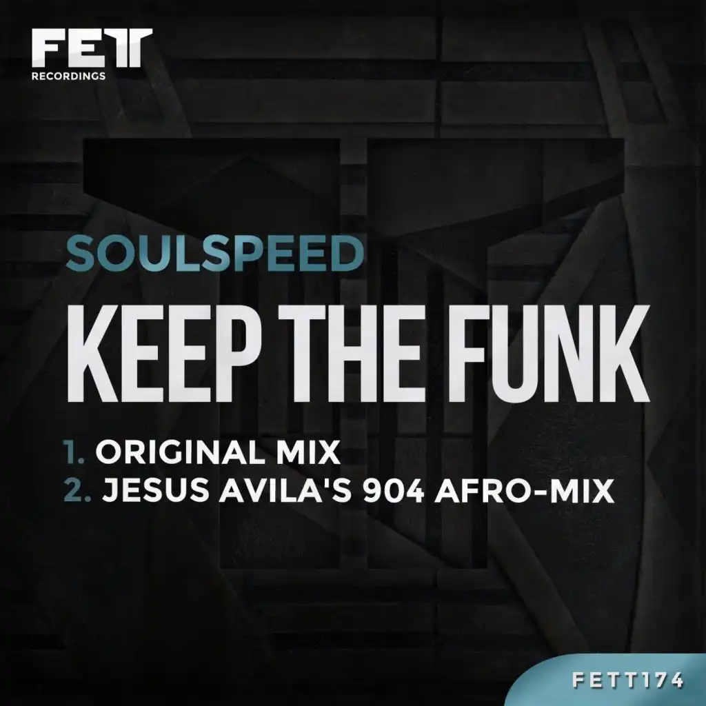 Keep The Funk (Jesus Avila's 904 Afro-Mix)