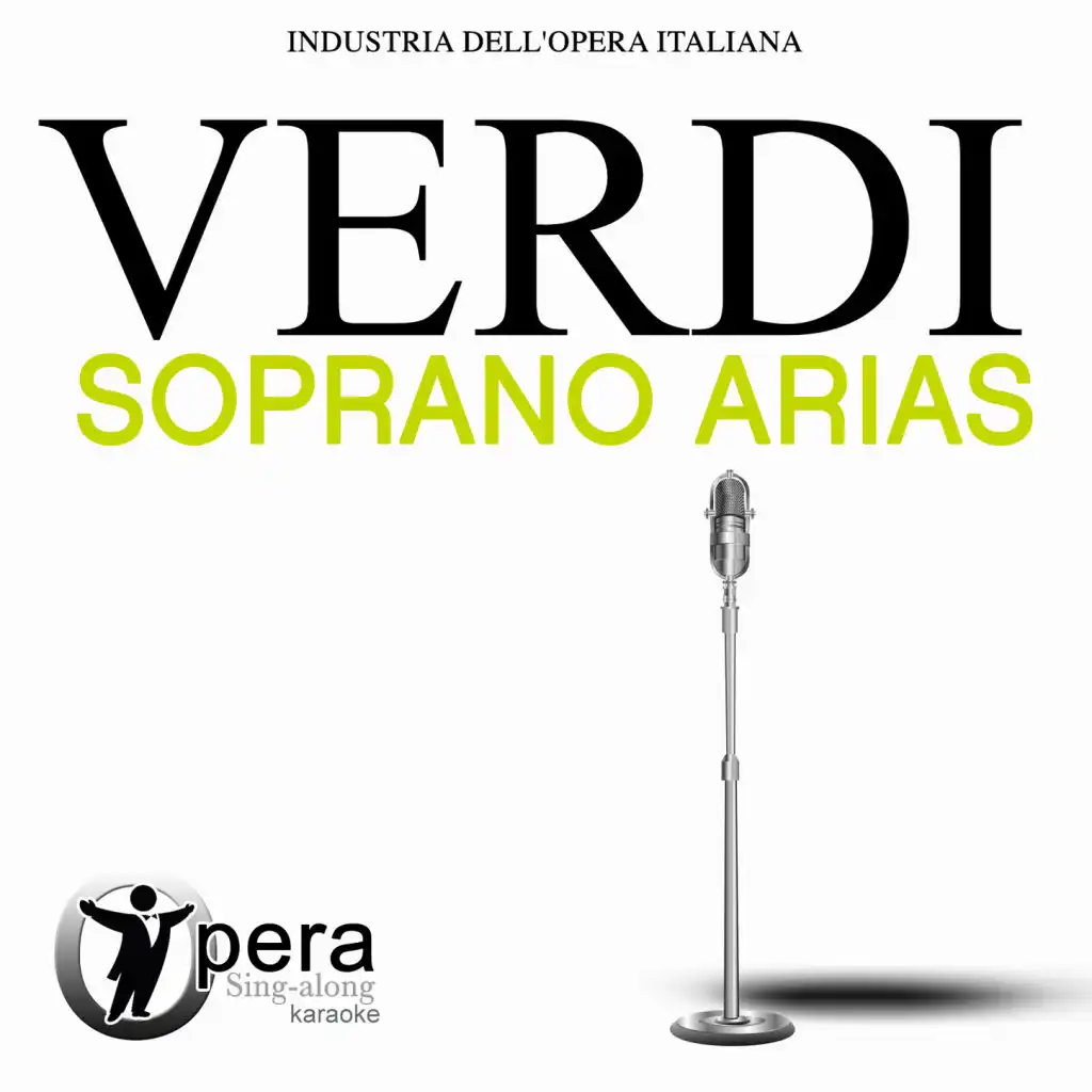 Opera Sing-Along Karaoke: Verdi - Soprano Arias