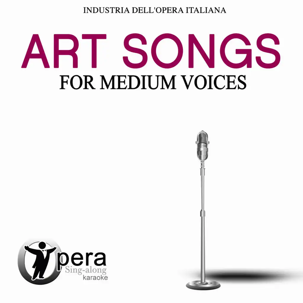 Opera Sing-Along Karaoke: Art Songs (For Medium Voices)