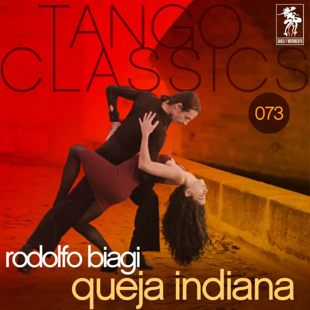 Tango Classics 073: Queja Indiana