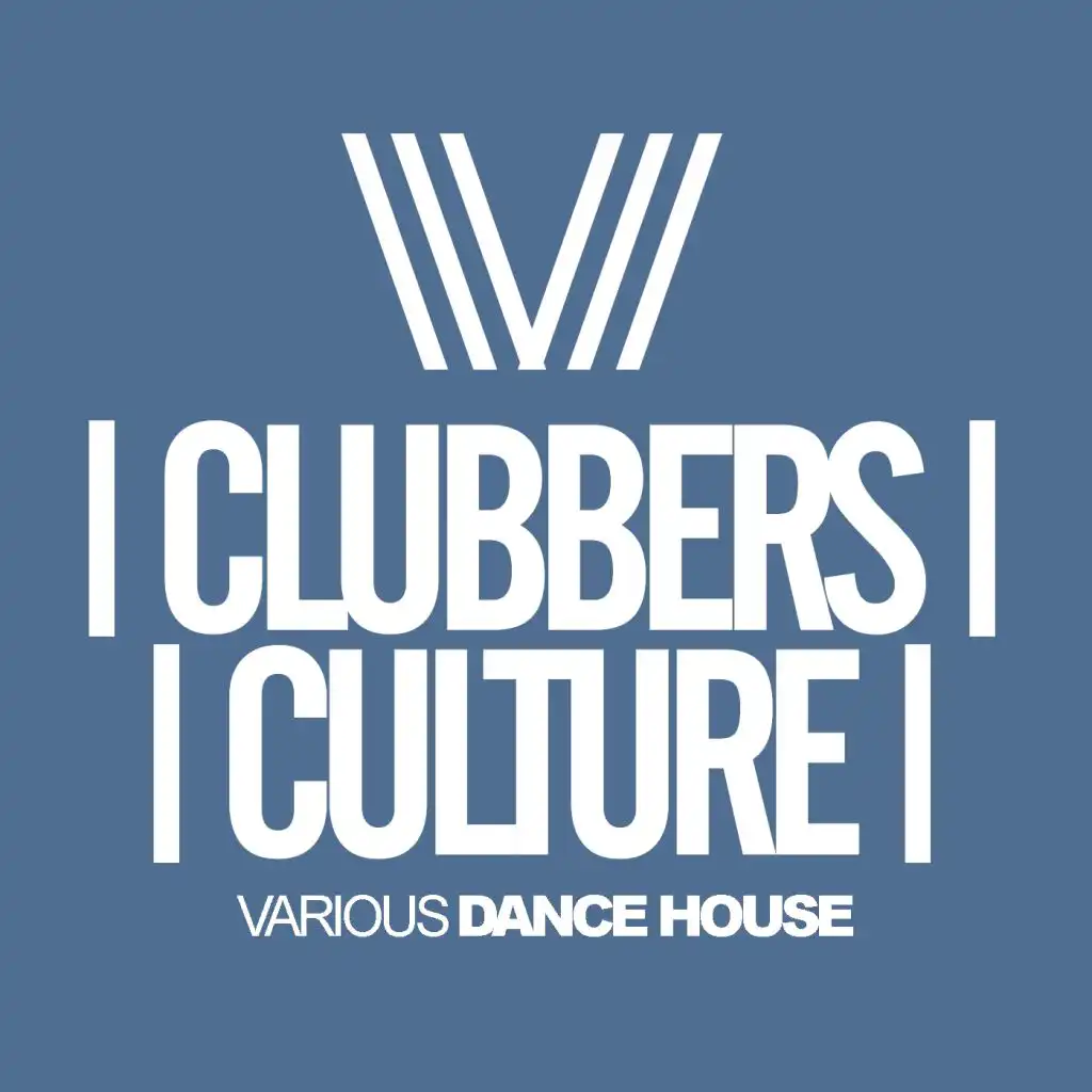 Clubbers Culture: Various Dance House