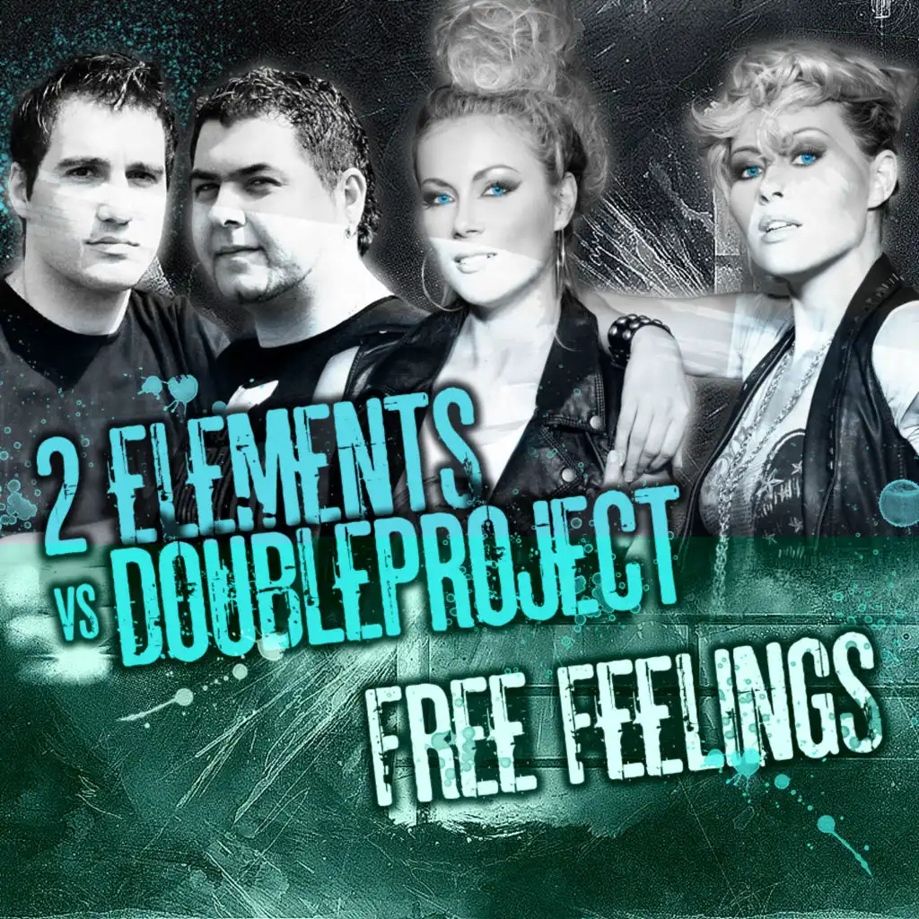 Free Feelings (Elektro Edit)