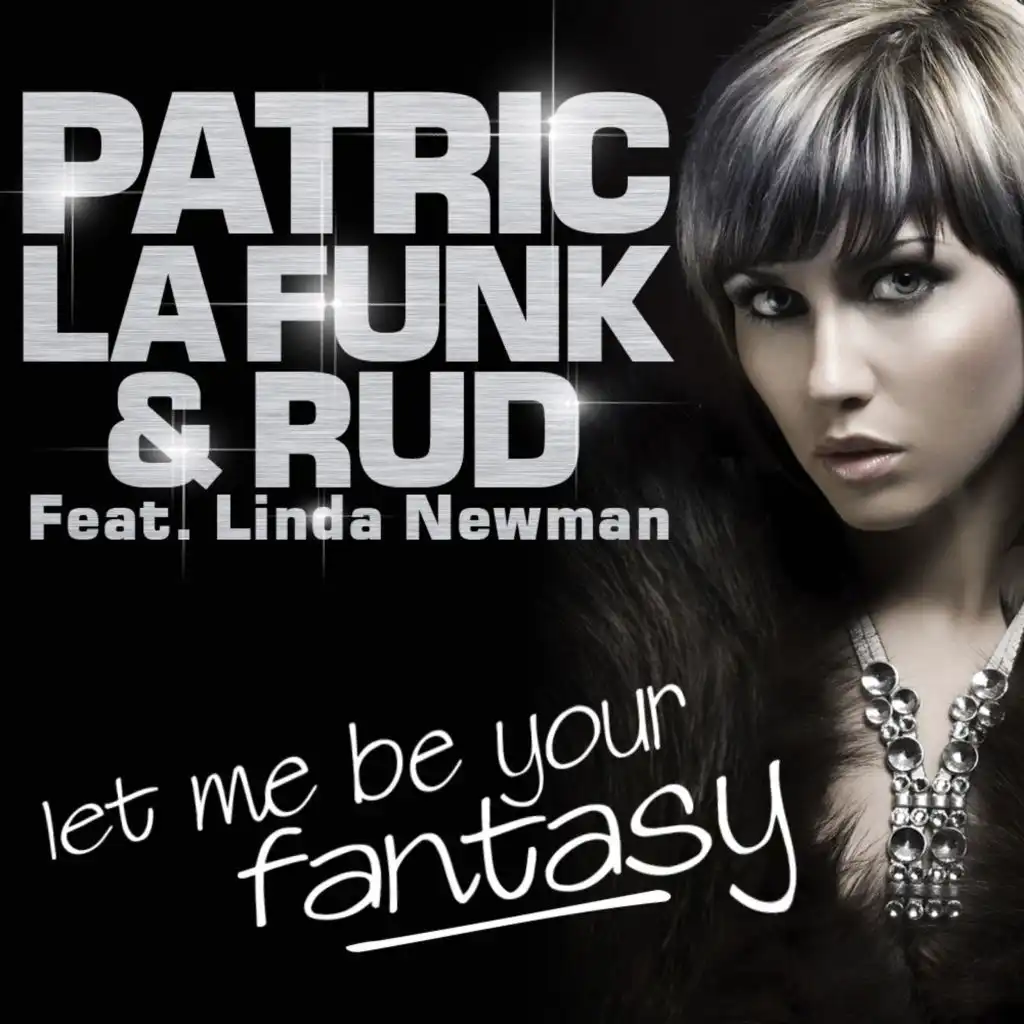 Let Me Be Your Fantasy (Radio Mix)