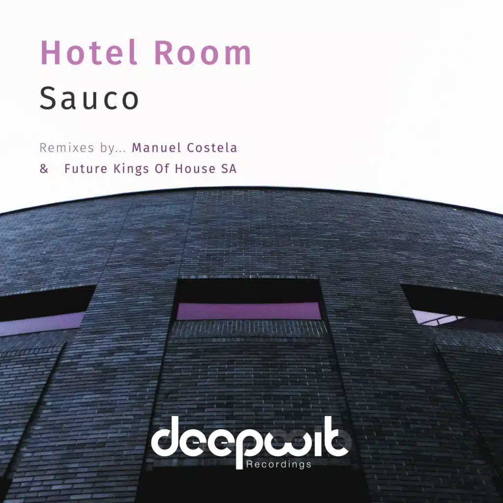 Hotel Room (feat. Future Kings Of House SA & Manuel Costela)