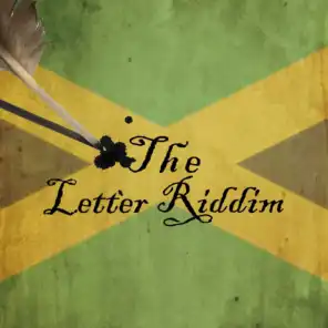 The Letter Riddim