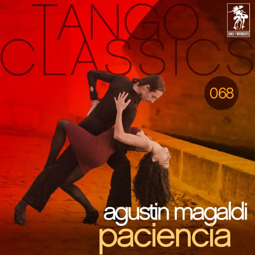 Tango Classics 068: Paciencia