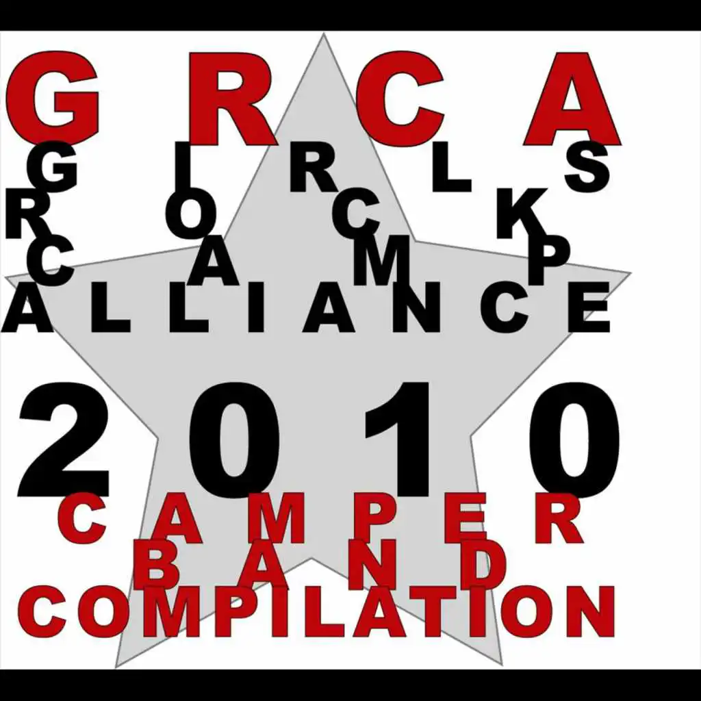 Girls Rock Camp Alliance: 2010 International Camper Band Compilation