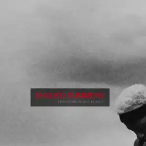 Shaded Summers (feat. Night Lovell)