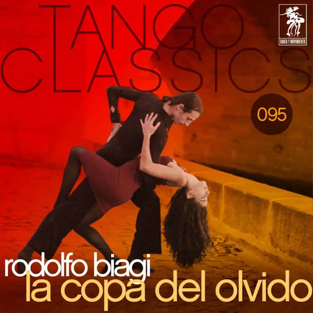 Tango Classics 095: La copa del olvido