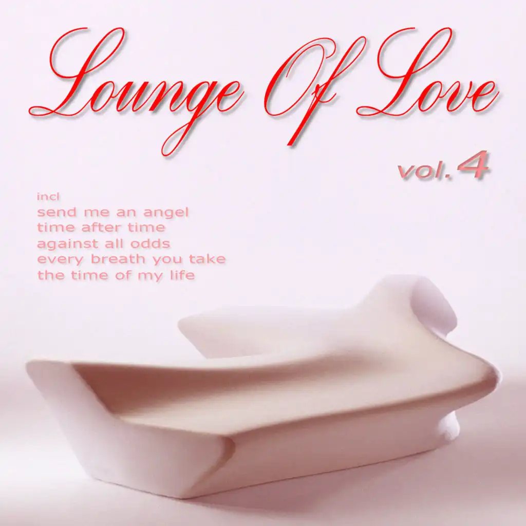 Lounge of Love (Vol.4 (The Chillout Songbook))