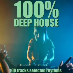 100% Deep House (100 Tracks Selected Rhythms)