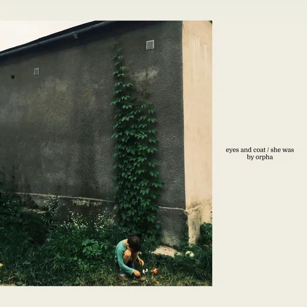 Eyes and Coat / She Was