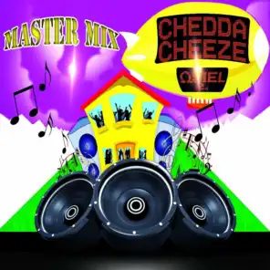 Chedda Cheeze (Master Mix)
