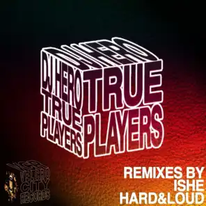 True Players (Ishe Remix)