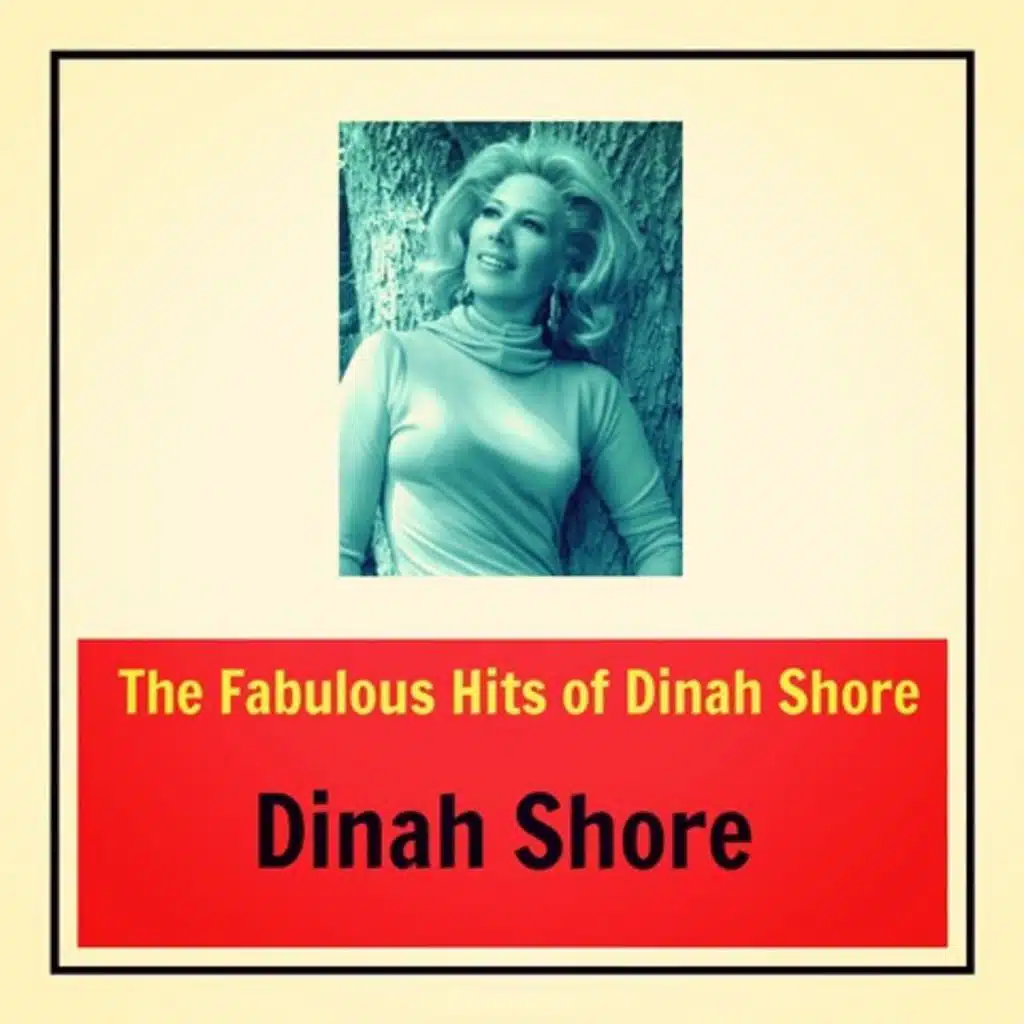 The Fabulous Hits of Dinah Shore