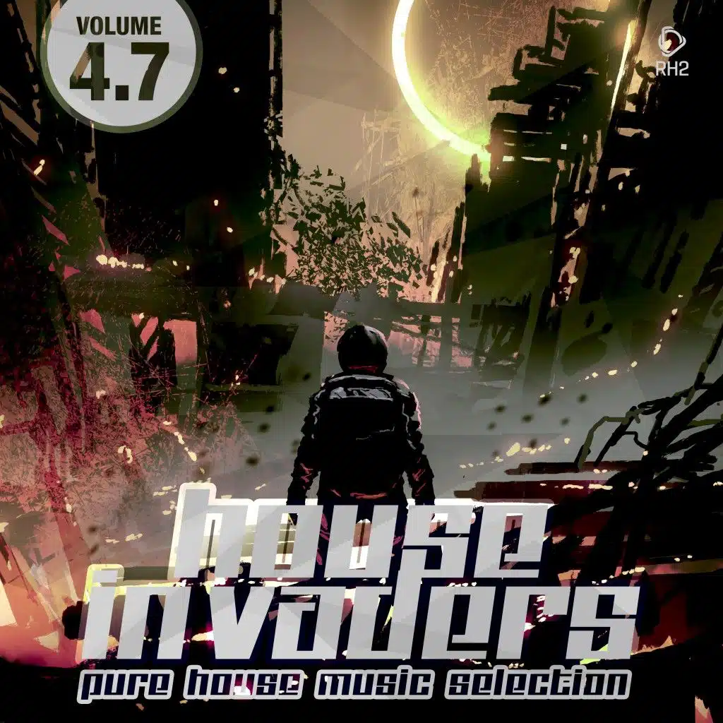 House Invaders - Pure House Music, Vol. 4.7