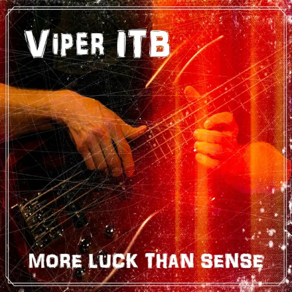 More Luck Than Sense