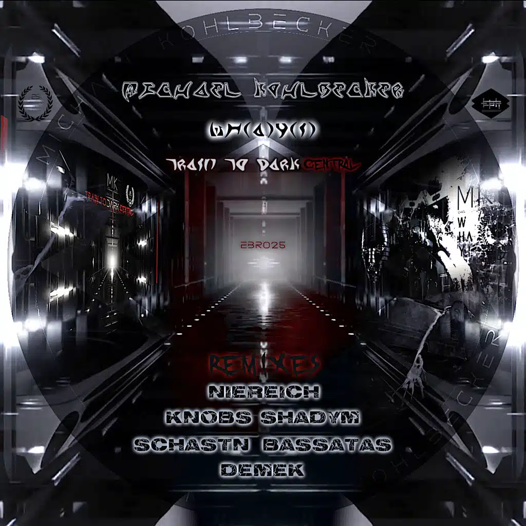 WH(A)Y(I) & Train To Dark Central [feat. Niereich, Shadym, Schastn, BassAtas, Knobs & Demek]