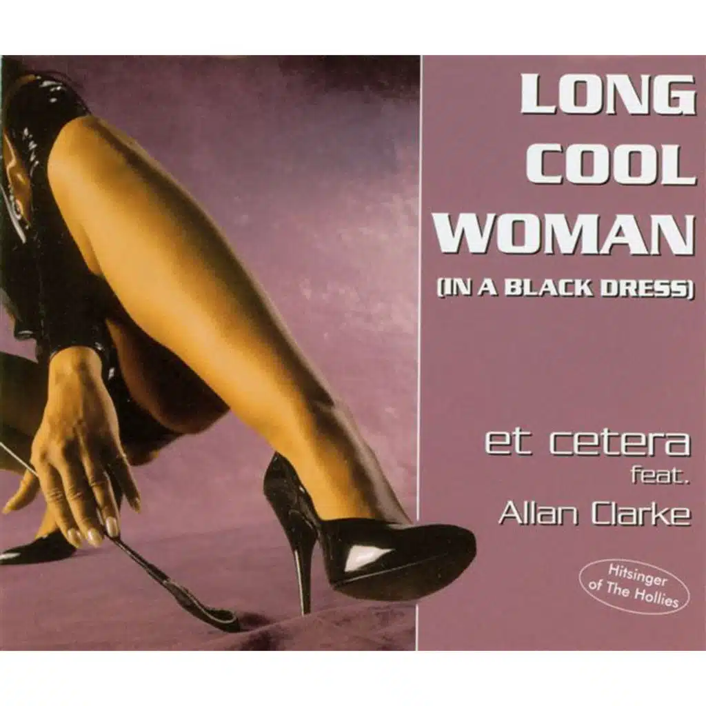 Long Cool Woman (In A Black Dress) - The Remixes