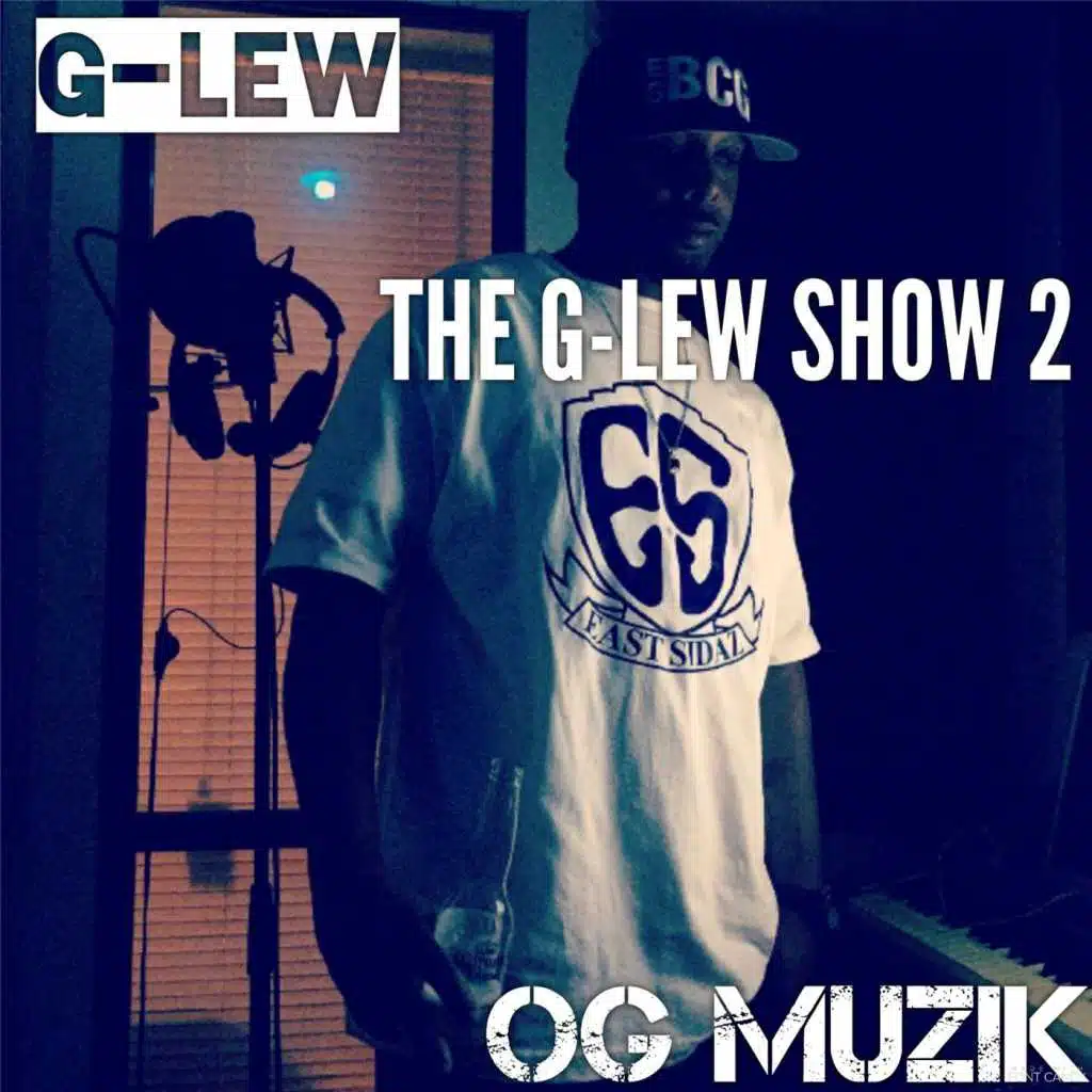 The G-Lew Show, Pt. 2