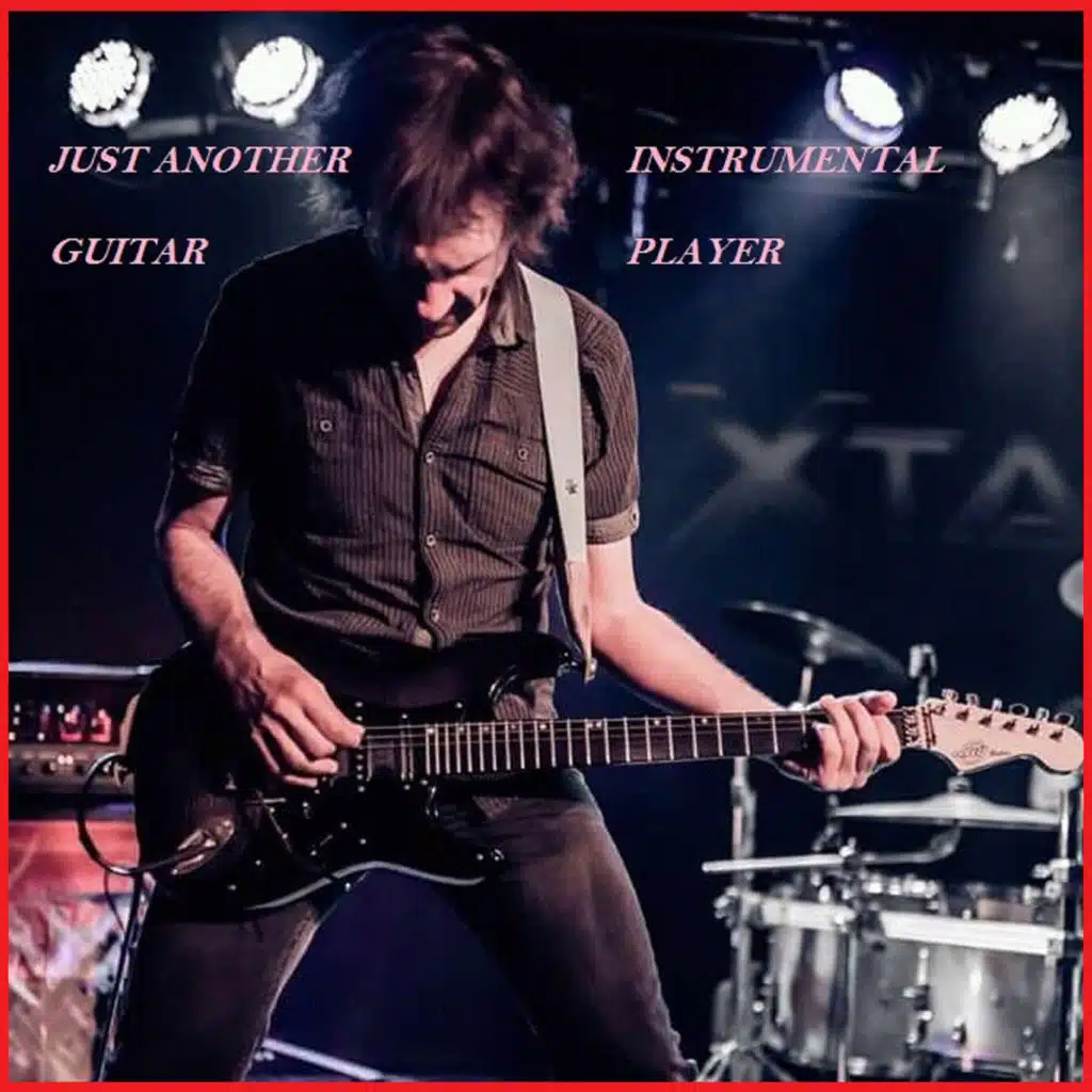 Just another instrumental guitar player