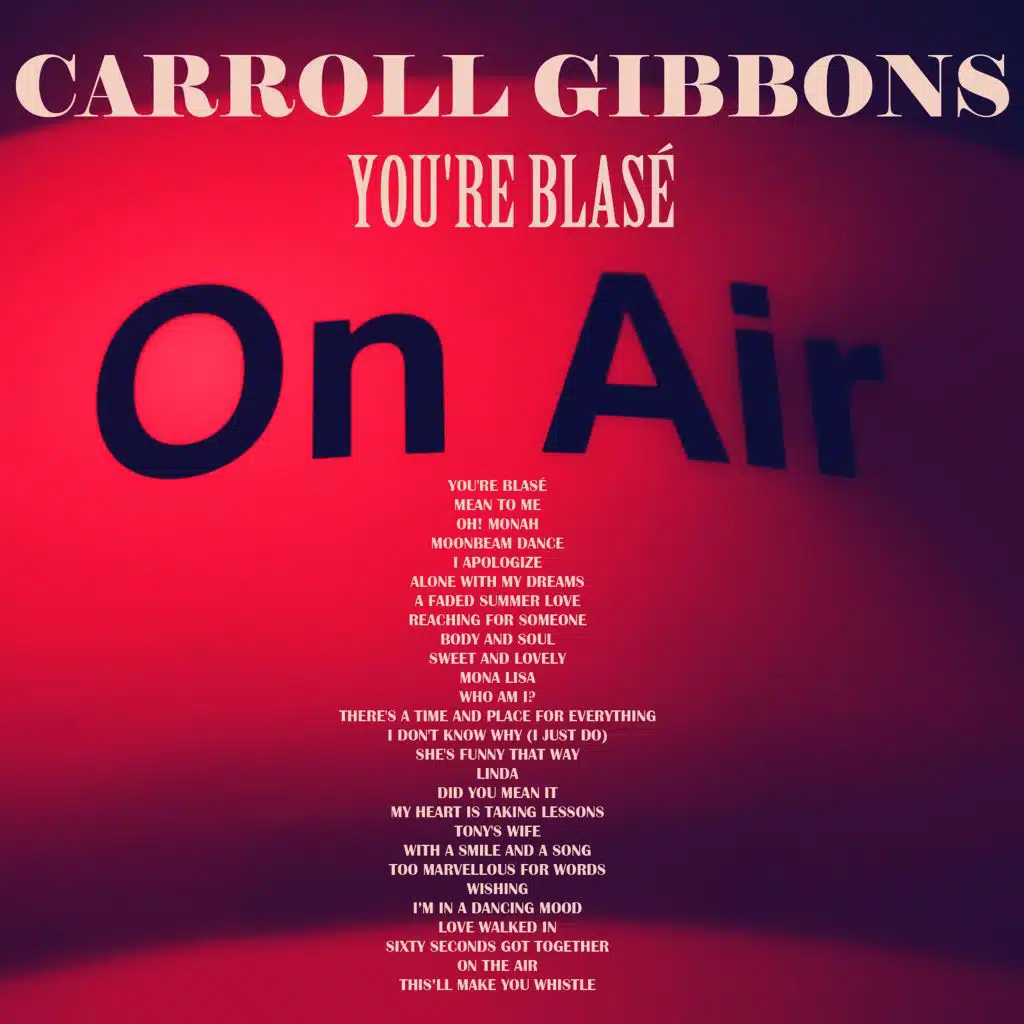 Sweet and Lovely (feat. Al Bowlly) [feat. Al Bowlly]