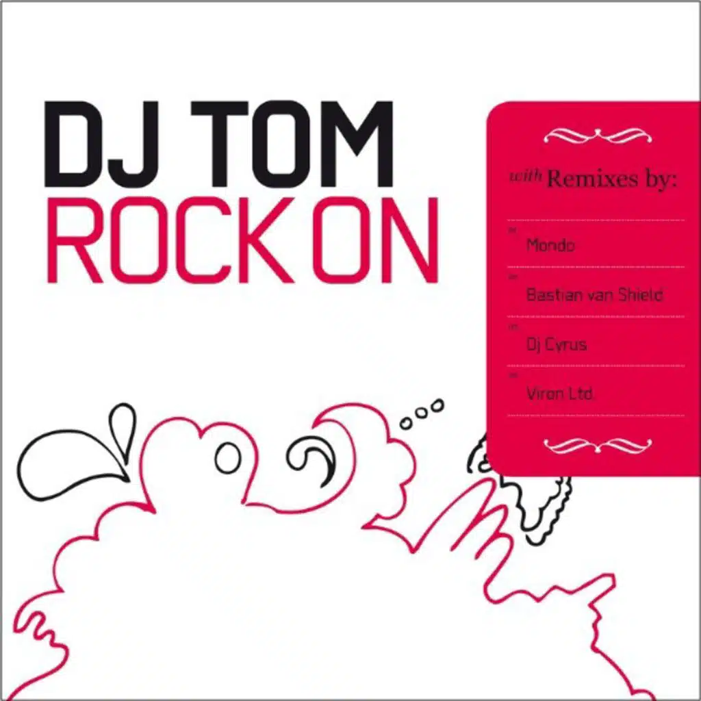 Rock On (Mondo Remix)