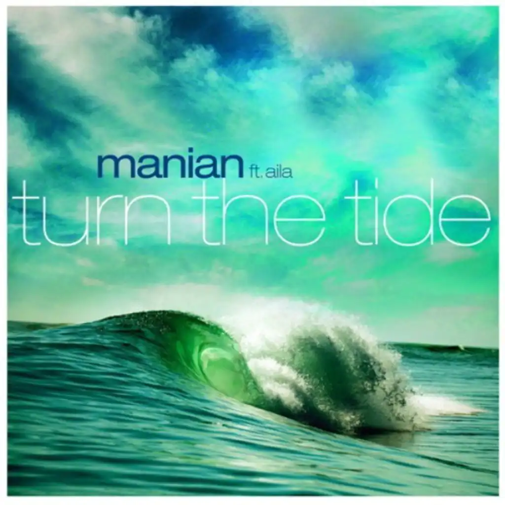 Turn The Tide (Radio Edit) [feat. Aila]