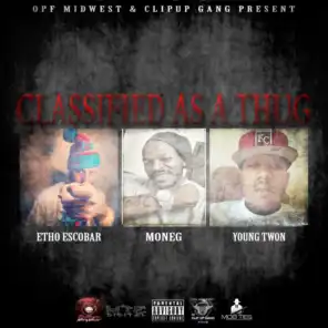 Classified As A Thug (feat. MON EG & Young Twon)