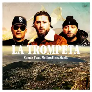 La Trompeta (feat. MellemFingaMuzik)