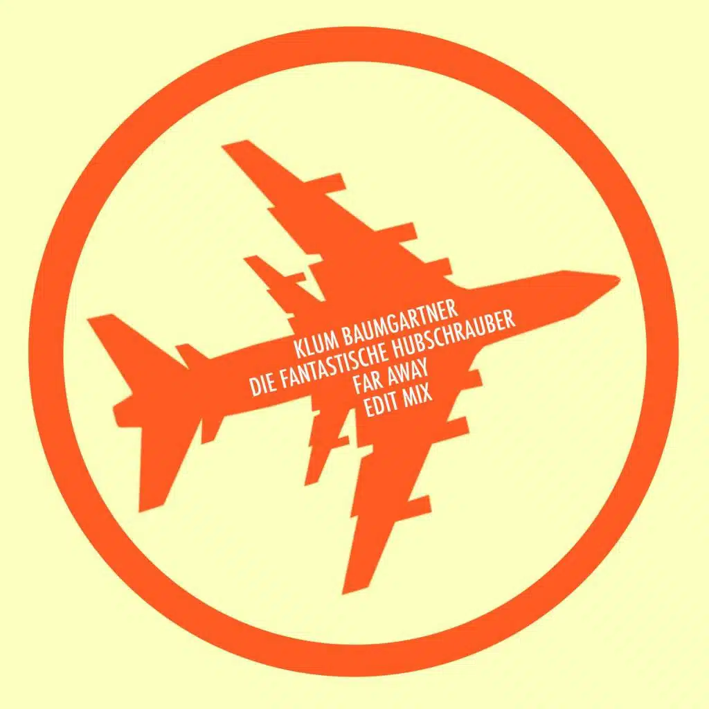 Far Away (Edit Mix)