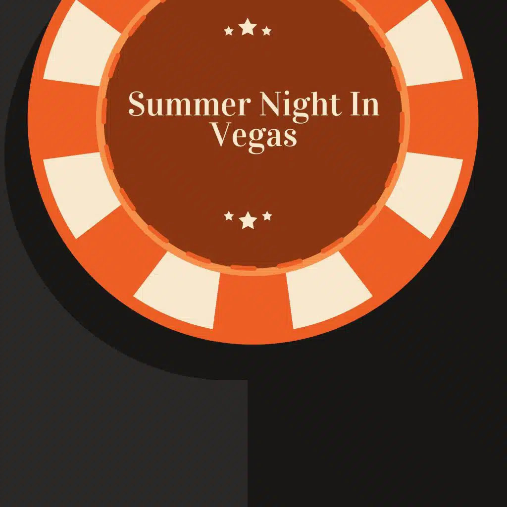 Summer Night in Vegas