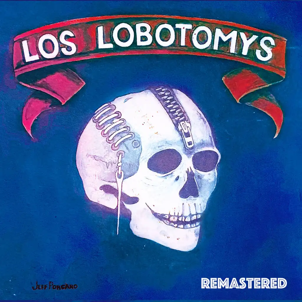 Lobotomy Stew (Remastered) [feat. Jeff Porcaro]