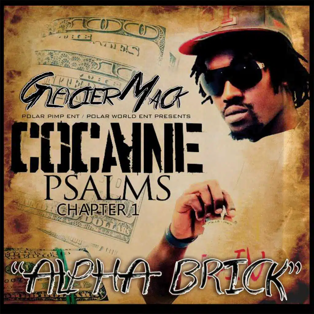 Cocaine Psalms: Chapter 1 (Alpha Brick)