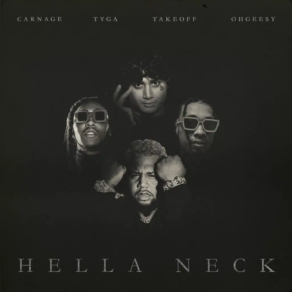 Hella Neck (feat. Tyga, OhGeesy & Takeoff)