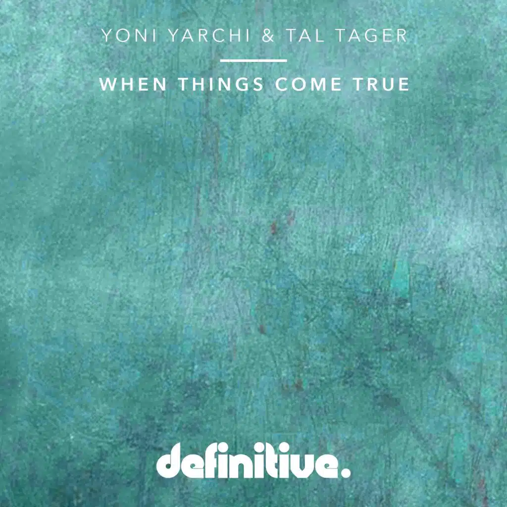 Yoni Yarchi, Tal Tager