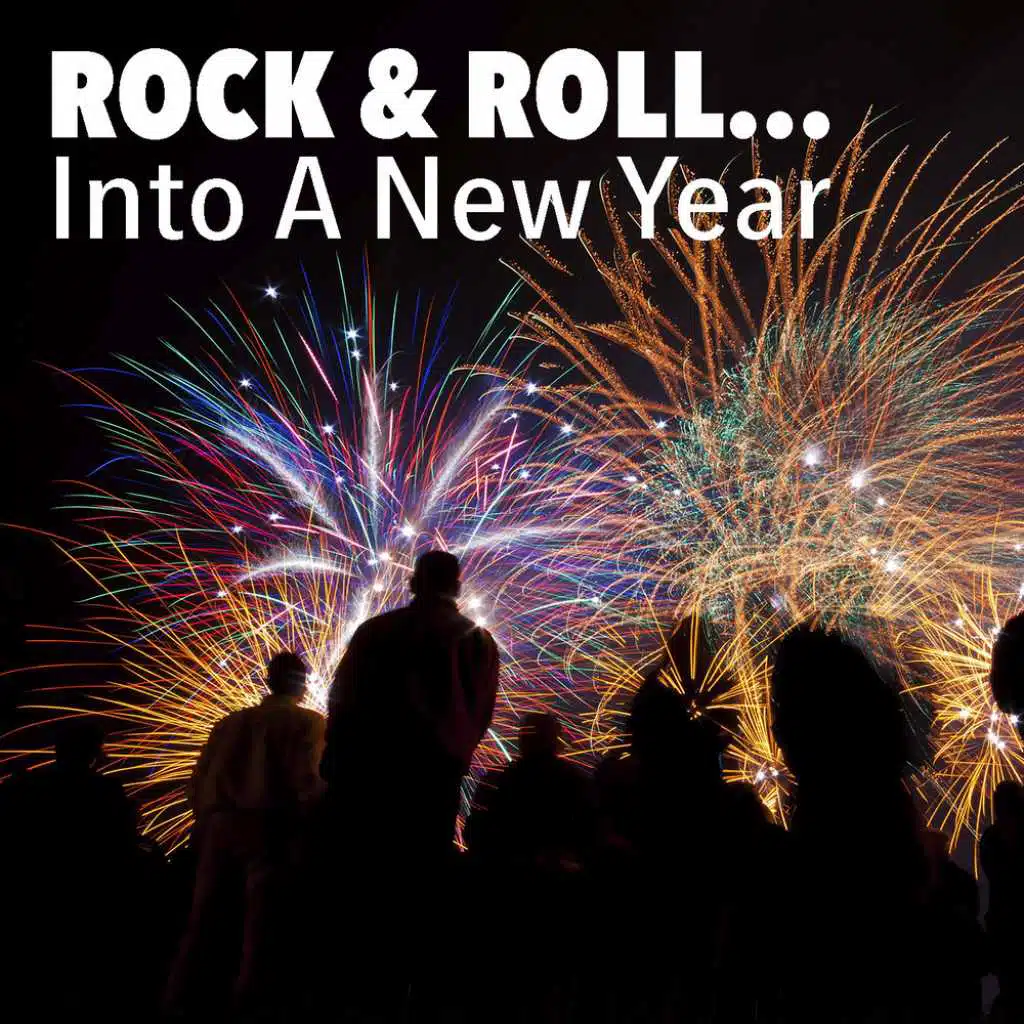 Rock & Roll... Into A New Year
