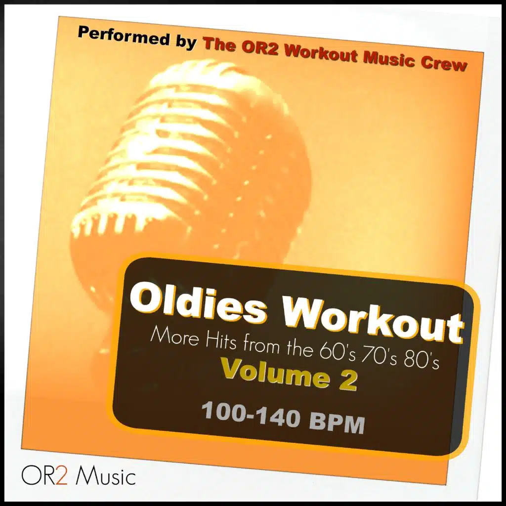 Oldies Workout, Vol. 2 (Hits from the 60's, 70's and 80's)