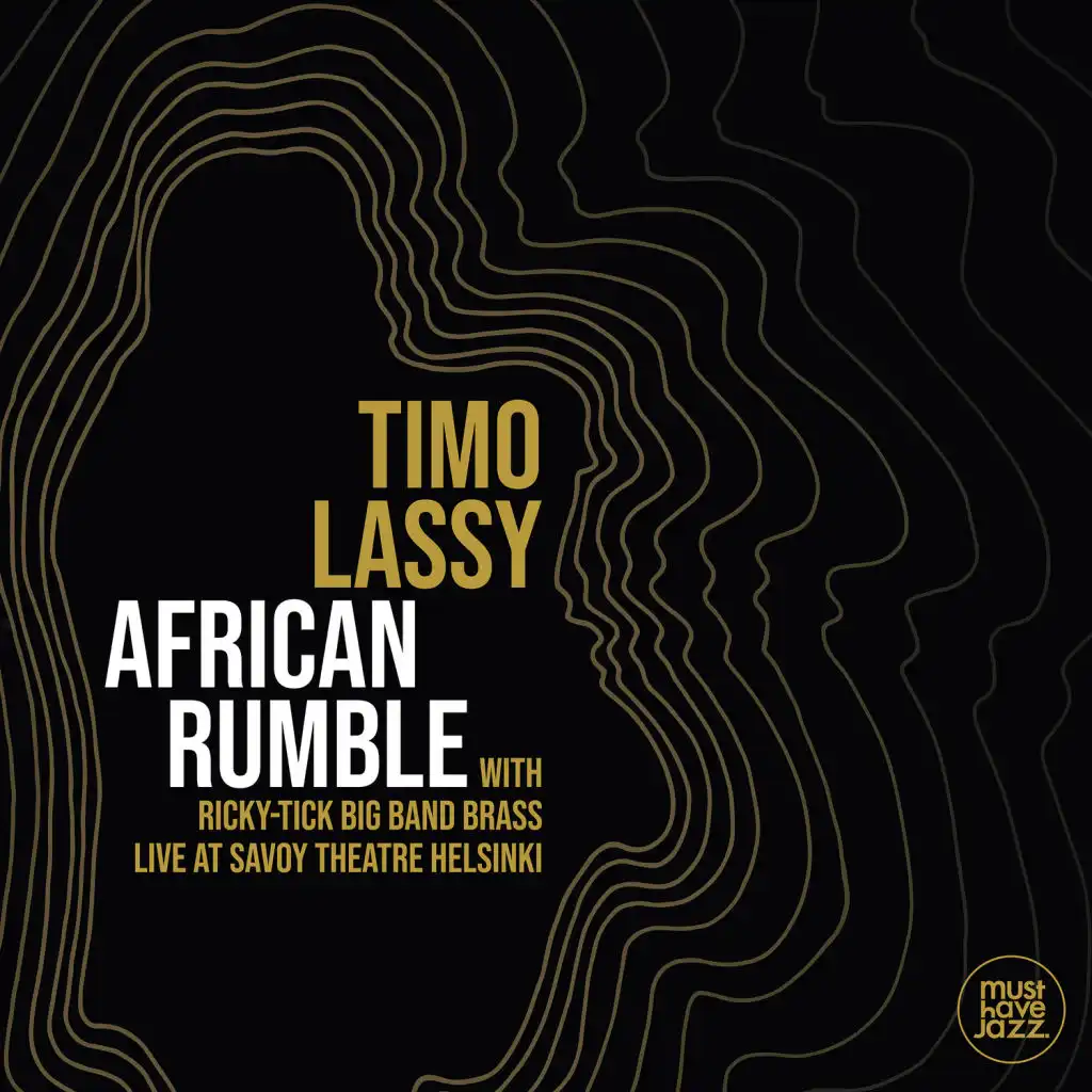African Rumble (Live at Savoy Theatre Helsinki) [feat. Ricky-Tick Big Band Brass]