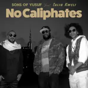 No Caliphates (feat. Talib Kweli)