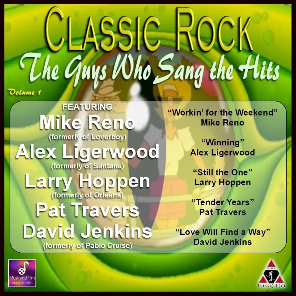Classic Rock: The Guys Who Sang the Hits, Vol. 1