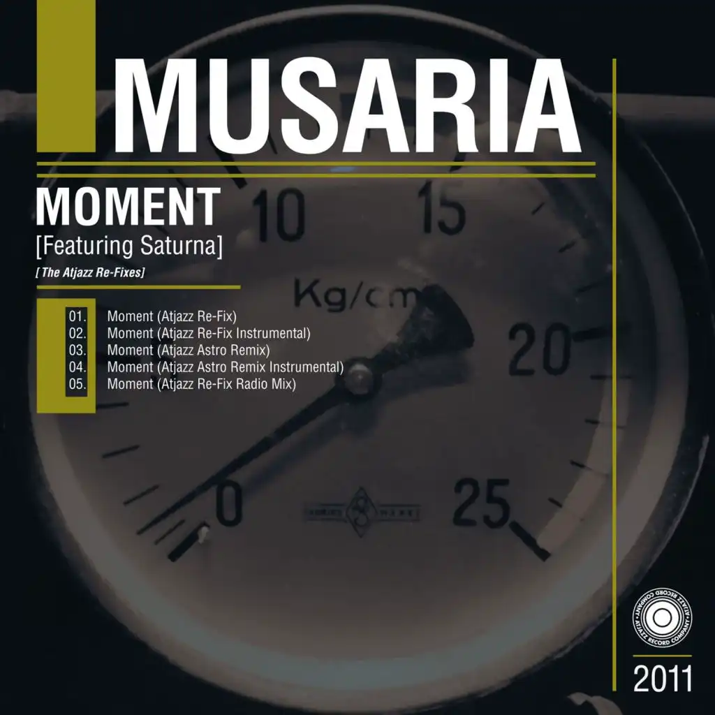 Moment (Atjazz Re-Fixes) [feat. Saturna]