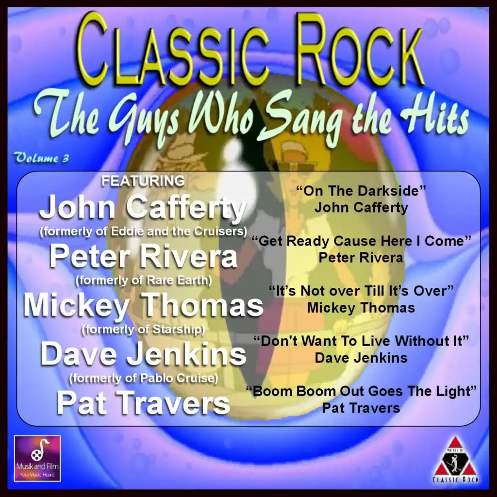 Classic Rock the Guys Who Sang the Hits, Vol. 3