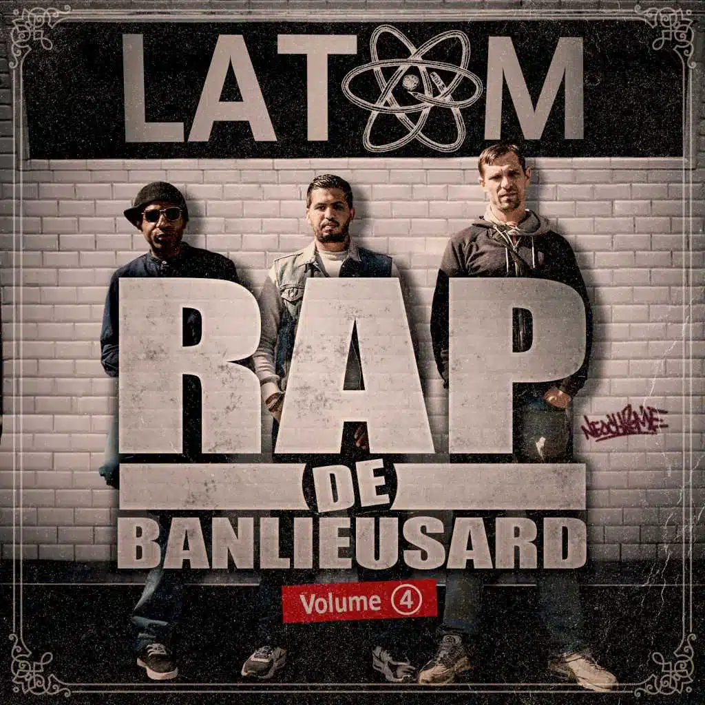 Rap de banlieusard, vol. 4 (Spécial Latom)