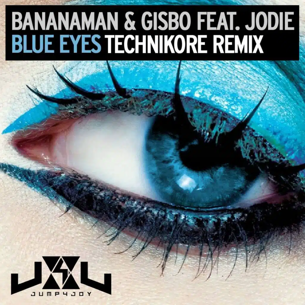 Blue Eyes (Technikore Remix) [feat. Jodie]