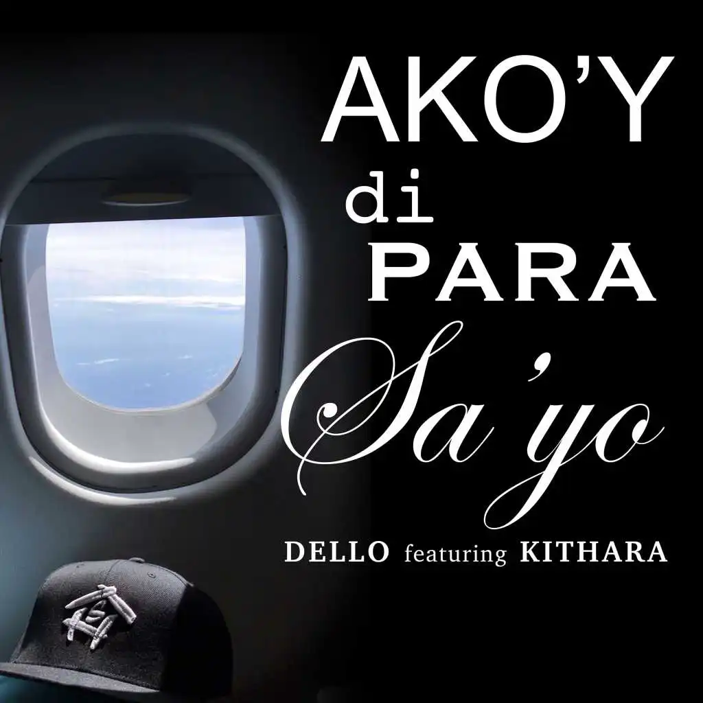Ako'y Di Para Sa'yo (feat. Kithara)