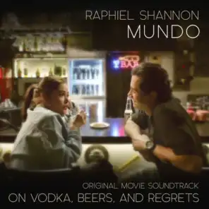 Mundo (From " On Vodka, Beers and Regrets")