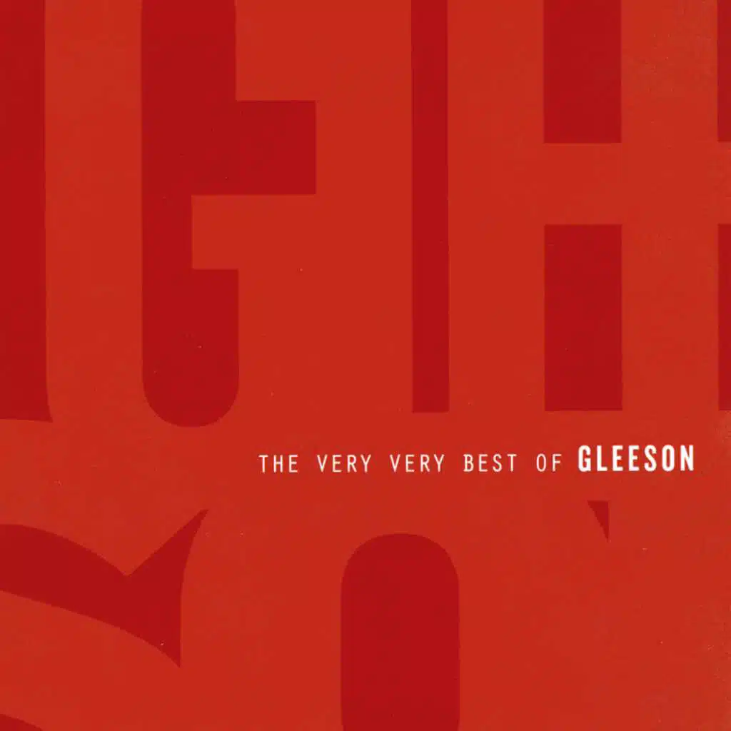 The Very Very Best Of Gleeson