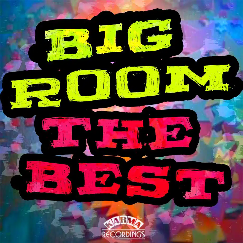 Big Room The Best